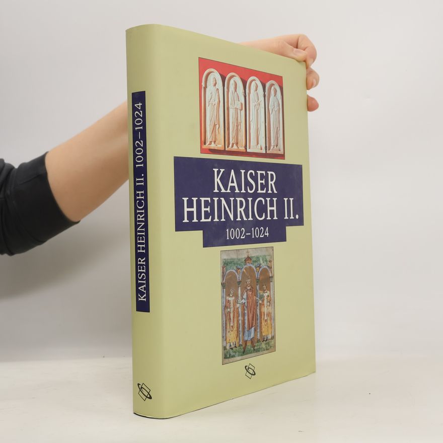 Various authors Kaiser Heinrich II. (1002-1024)