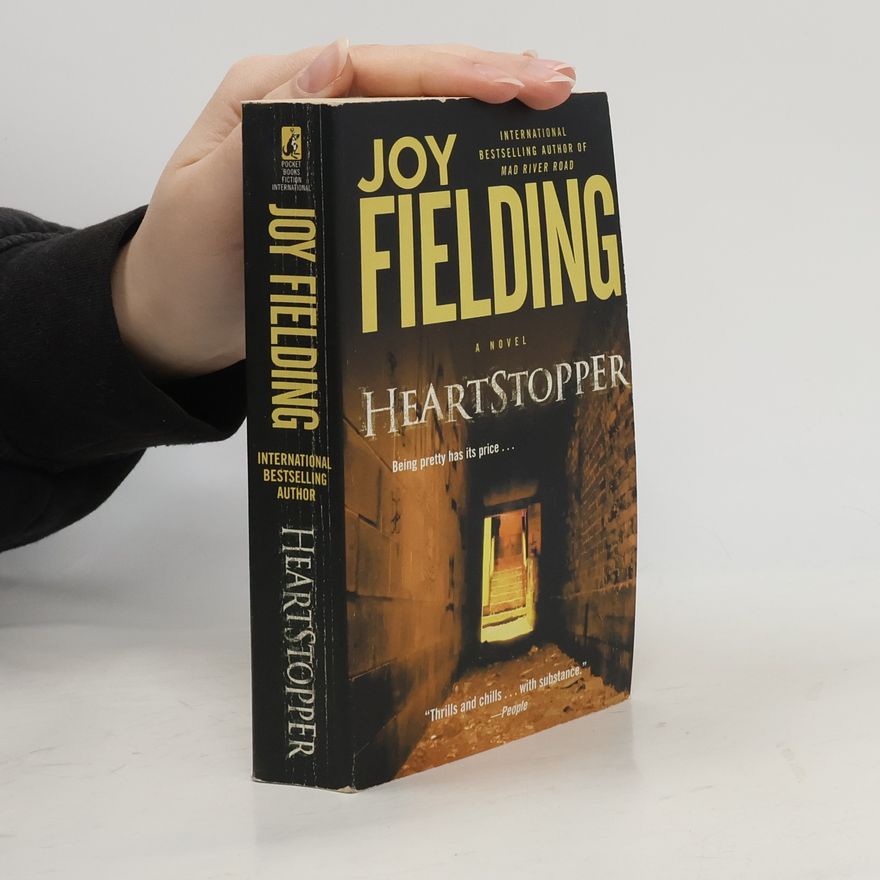 Joy Fielding Heartstopper. A Novel