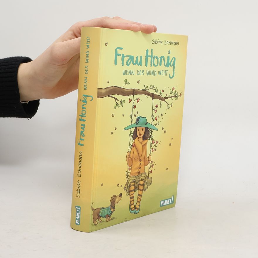 Sabine Bohlmann Frau Honig 3: Wenn der Wind weht