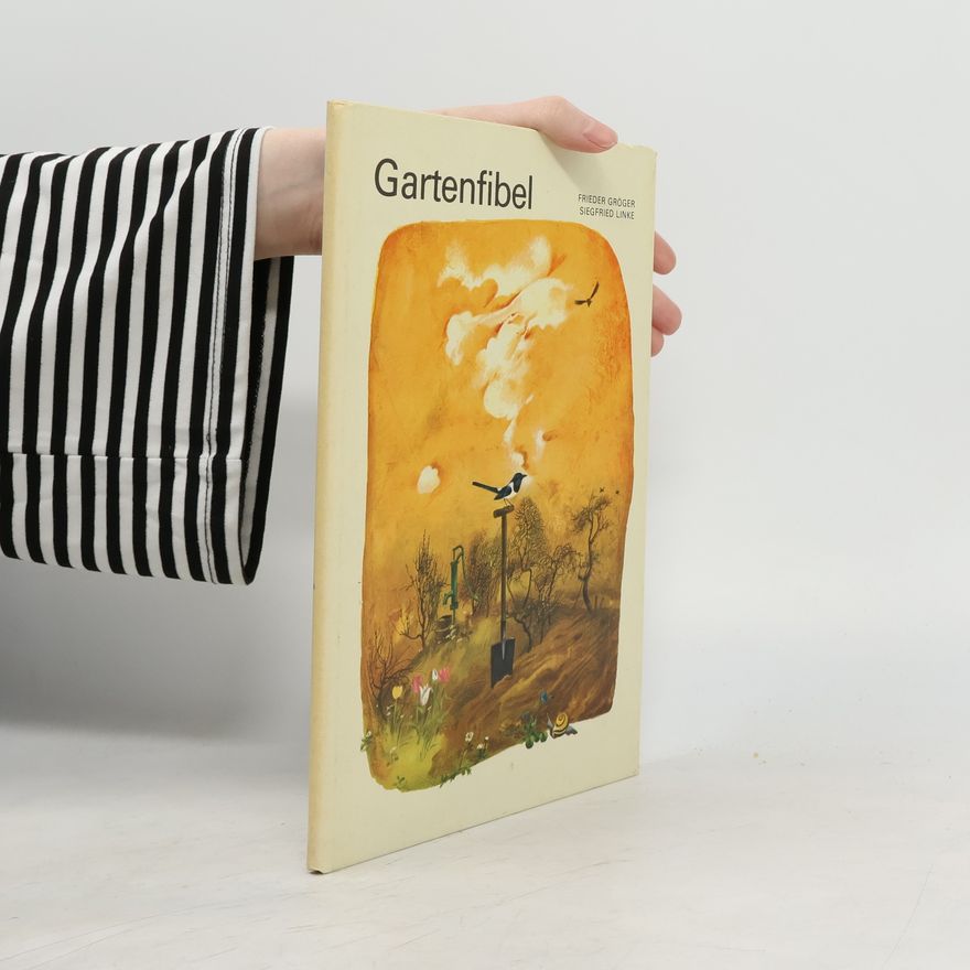 Frieder Gröger Gartenfibel