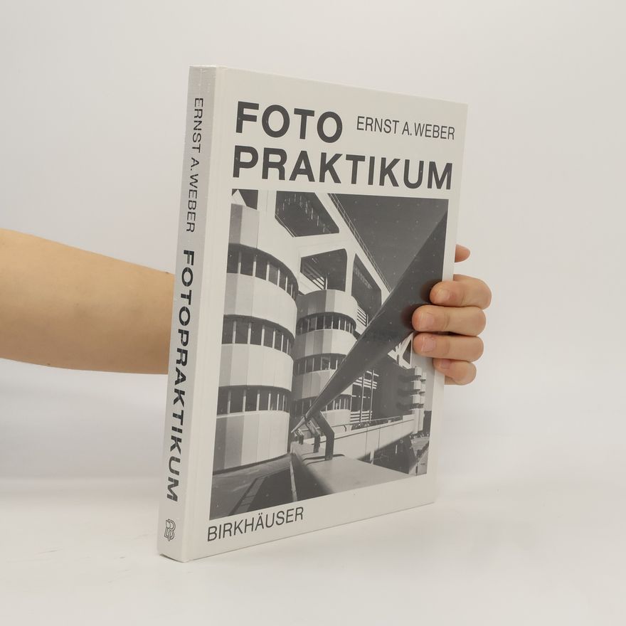 Ernst A. Weber Fotopraktikum