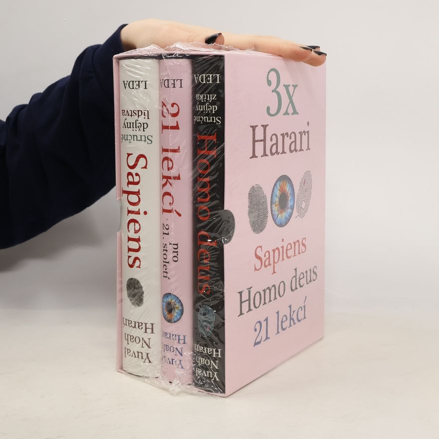 Yuval Noah Harari 3x Harari: Sapiens. Homo deus. 21 lekcí