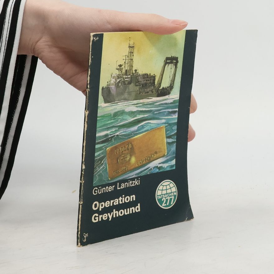 Günter Lanitzki Operation Greyhound
