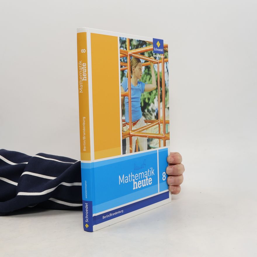 AA.VV. Mathematik heute 8. Schülerband. Sekundarstufe 1. Berlin und Brandenburg