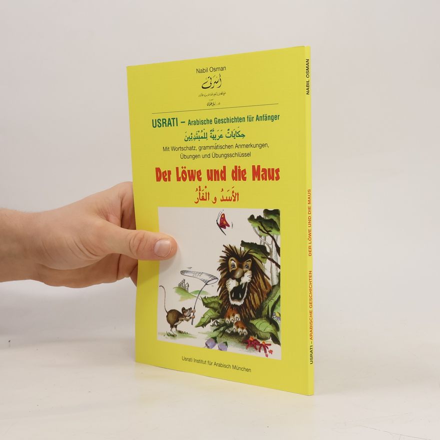 Nabil Osman Usrati, Arabische Geschichten für Anfänger, Der Löwe und die Maus