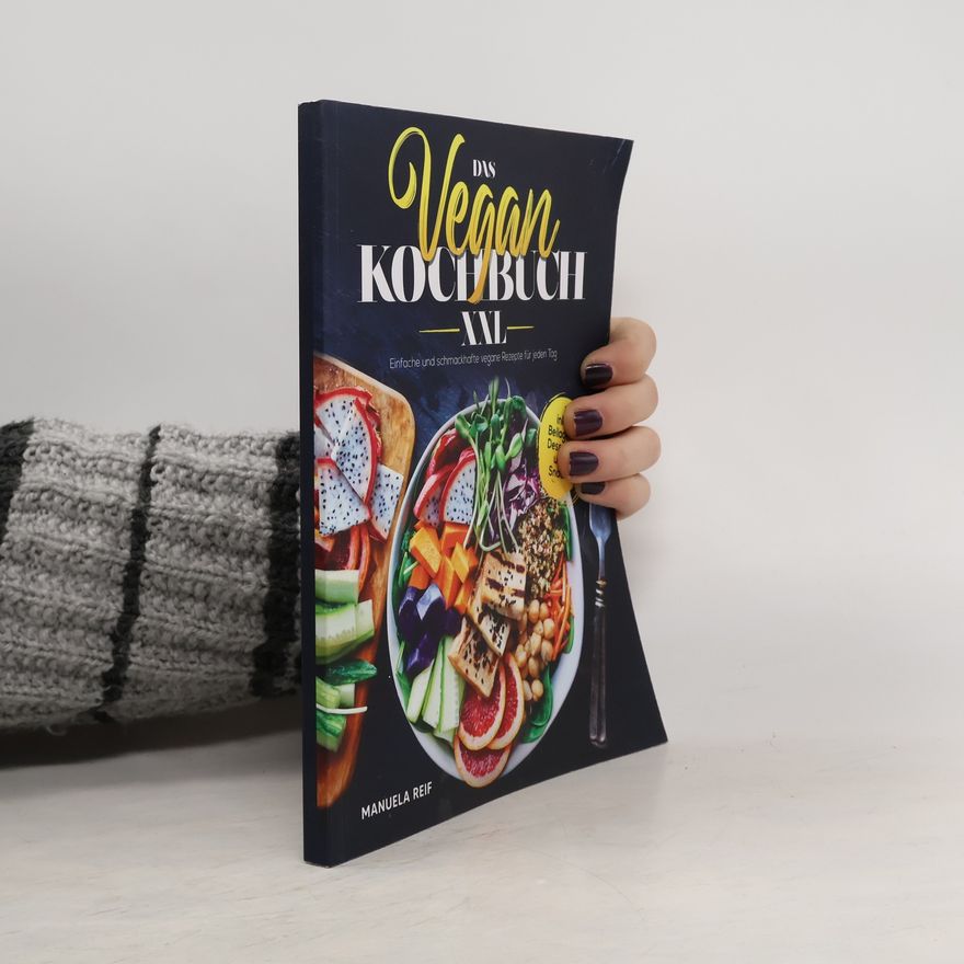 Manuela Reif Das Vegan Kochbuch XXL