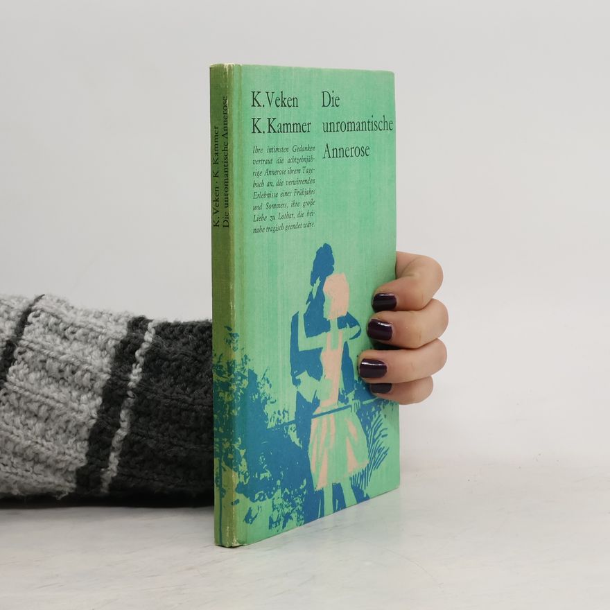 Katharina Kammer Die unromantische Annerose