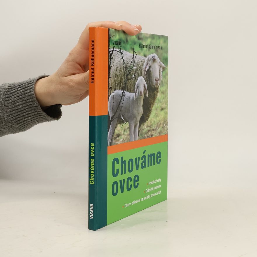 Helmut Kühnemann Chováme ovce : rádce pro chov hospodářských zvířat