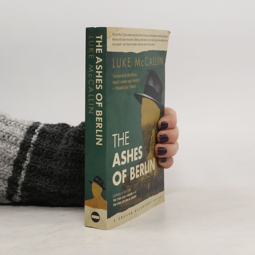Luke McCallin The Ashes of Berlin
