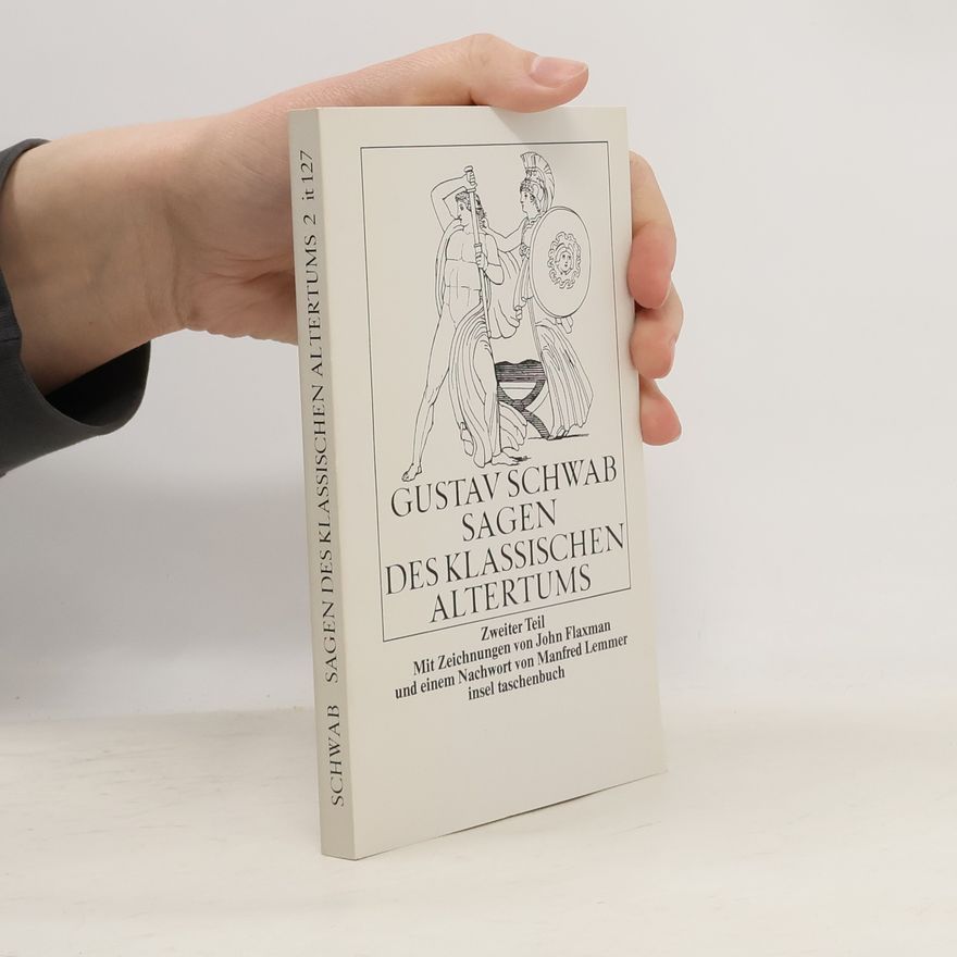 Gustav Schwab Sagen des klassischen Altertums 2