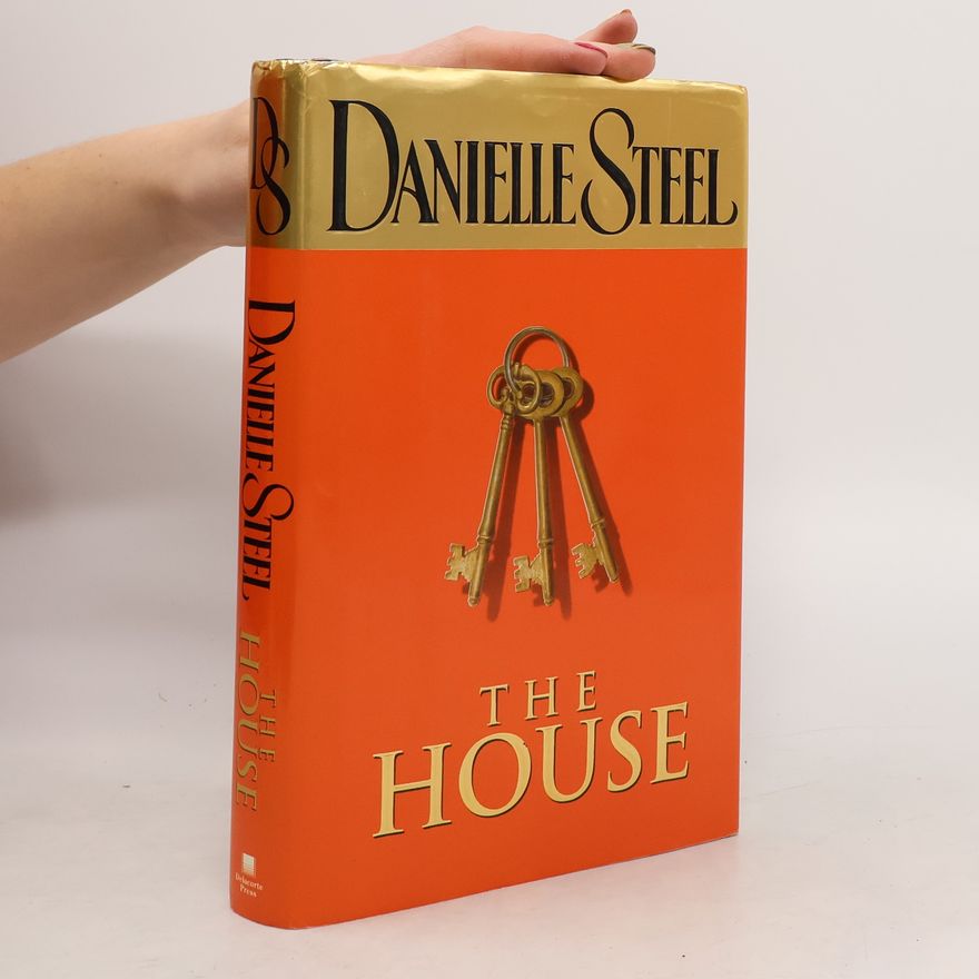 Danielle Steel The House