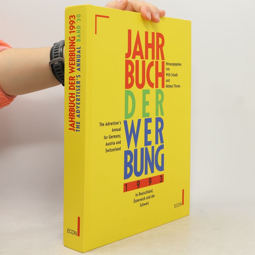Willi Schalk Jahrbuch der Werbung in Deutschland, Österreich und der Schweiz 1993