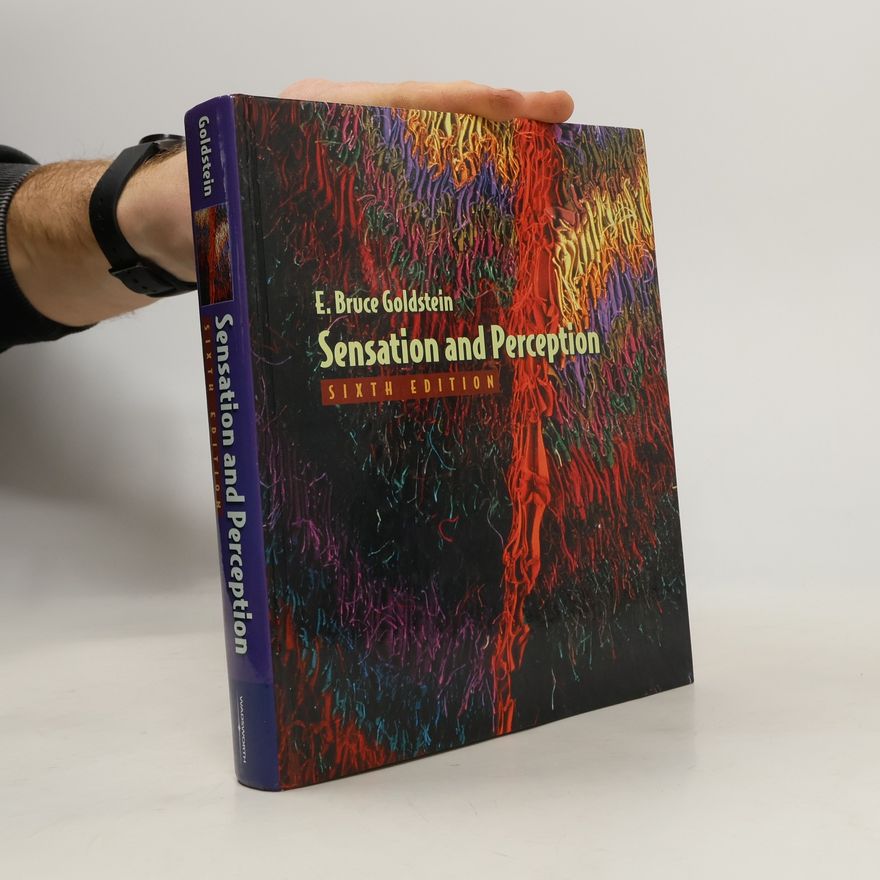 E. Bruce Goldstein Sensation and Perception