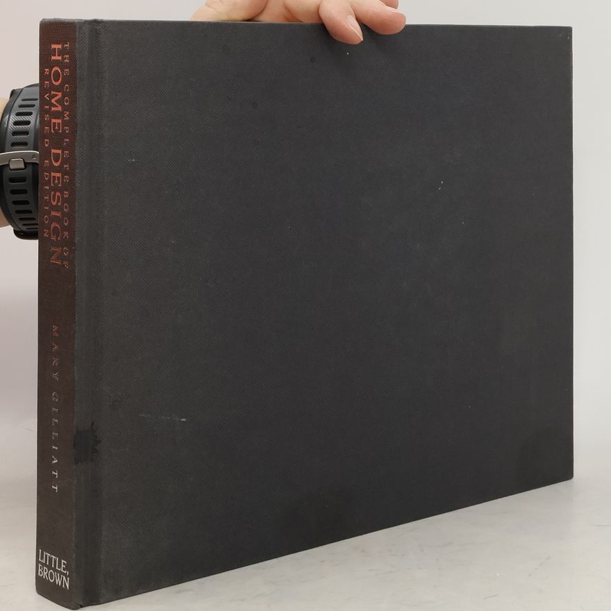 Mary Gilliatts The Complete Book of Home Design
