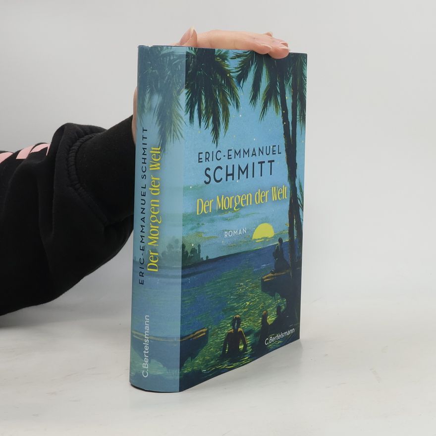 Eric Emmanuel Schmitt Noams Reise - der Morgen der Welt