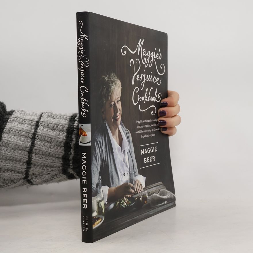 Sharyn Cairns Maggie's Verjuice Cookbook