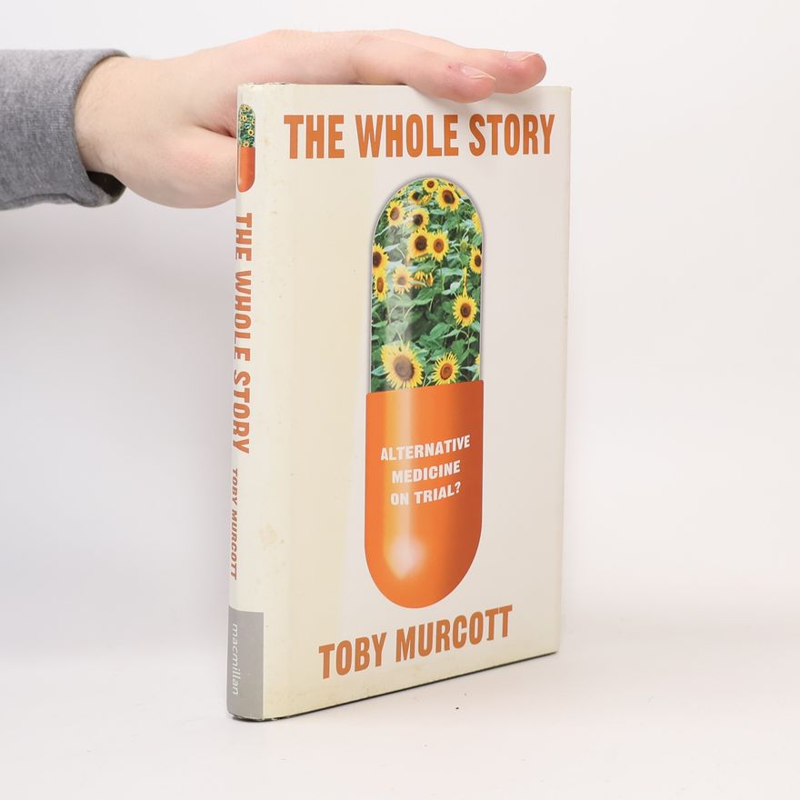 Toby Murcott The Whole Story