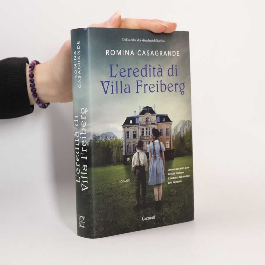 Romina Casagrande L'eredità di villa Freiberg