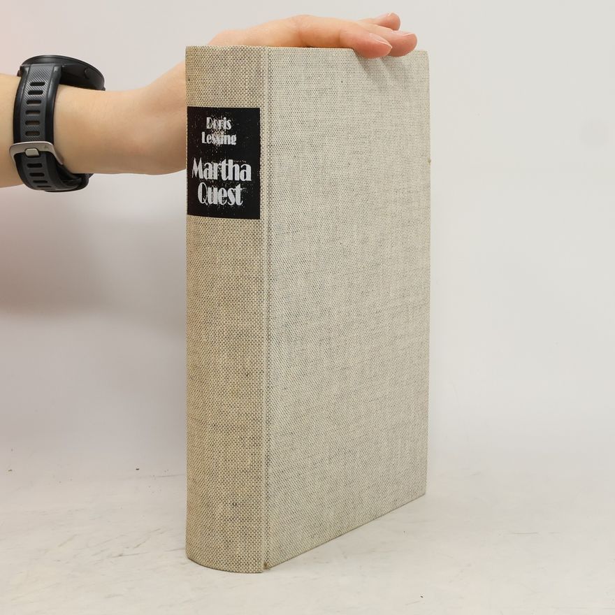 Doris Lessing Martha Quest