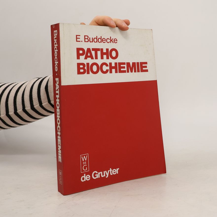 Eckhart Buddecke Pathobiochemie