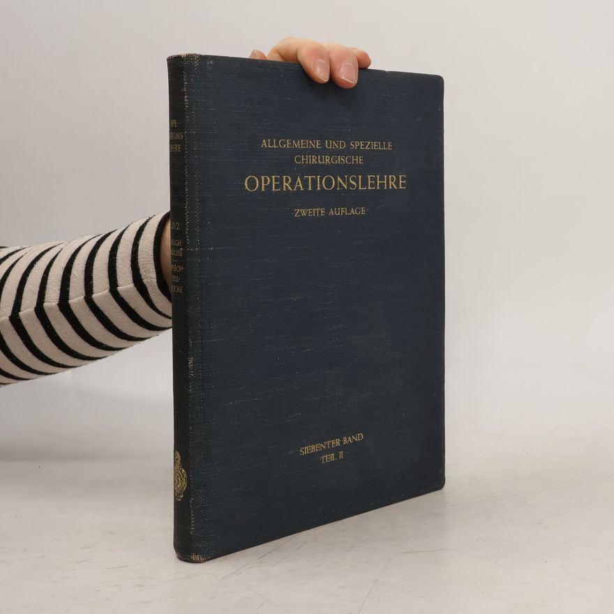 Autorenkollektiv Allgemeine und spezielle chirurgische Operationslehre