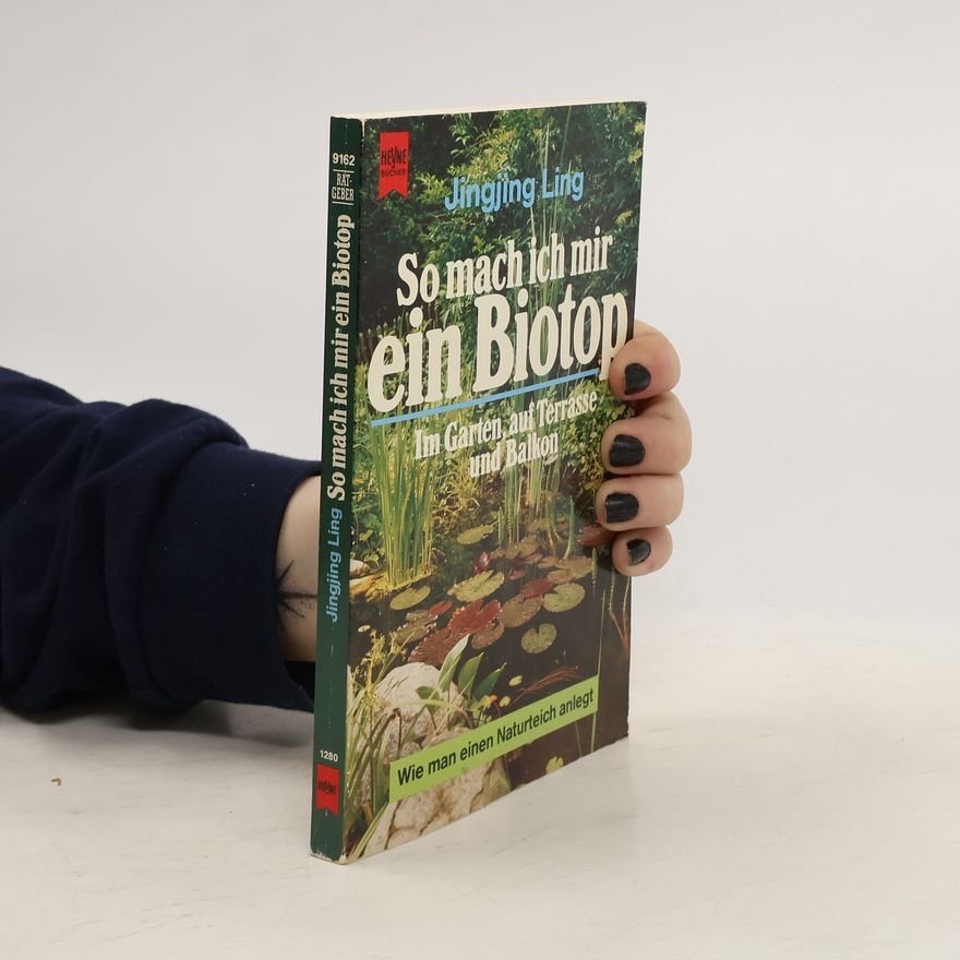 Jingjing Ling So mach ich mir ein Biotop