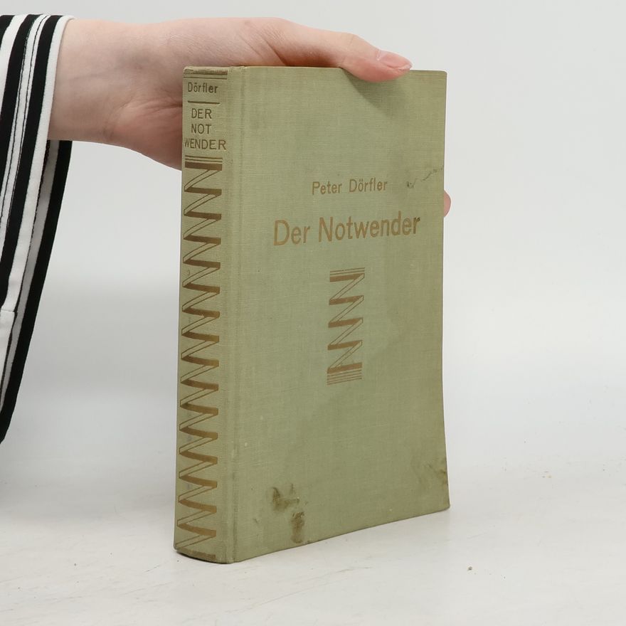 Peter Dörfler Der Notwender