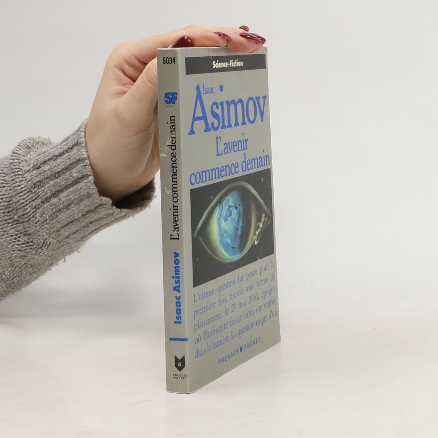 Isaac Asimov L'avenir Commence Demain