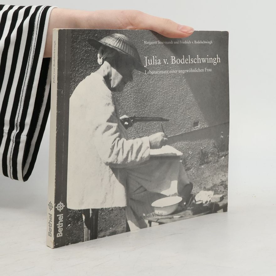 Margarethe Stoevesandt Julia v. Bodelschwingh