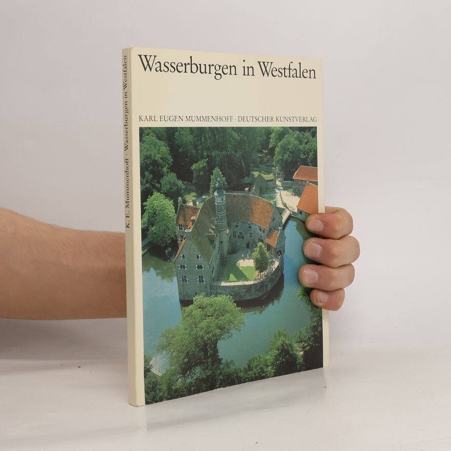 Karl E. Mummenhoff Wasserburgen in Westfalen