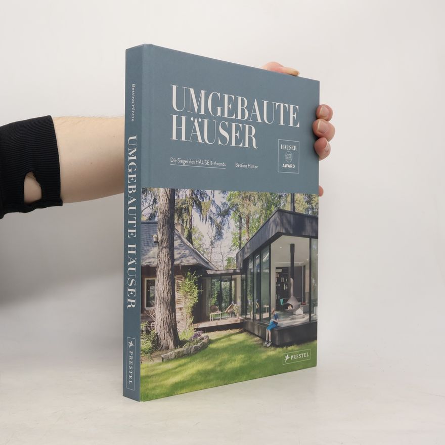 Bettina Hintze Umgebaute Häuser