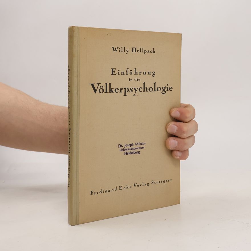 Willy Hellpach Einführung in die Völkerpsychologie