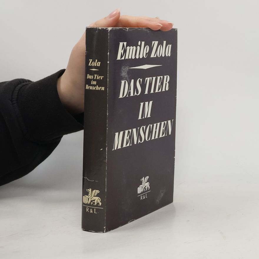 Émile Zola Das Tier im Menschen