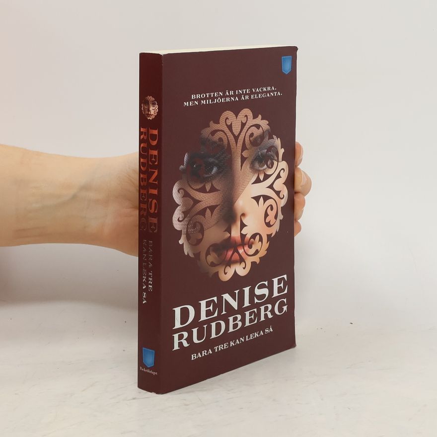 Denise Rudberg Bara tre kan leka så