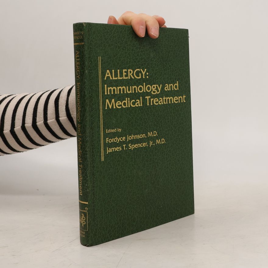 James T. Spencer Allergy: Immunology and Medical Treatment