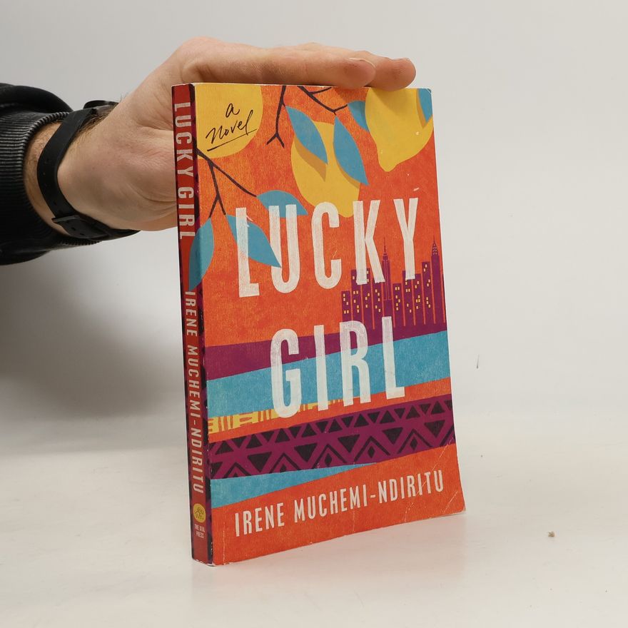 Irene Muchemi-Ndiritu Lucky Girl