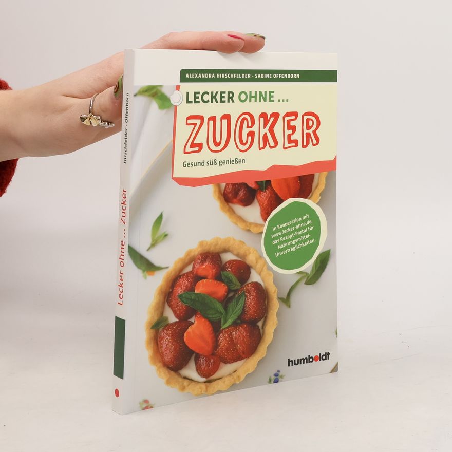 Sabine Offenborn Lecker ohne ... Zucker