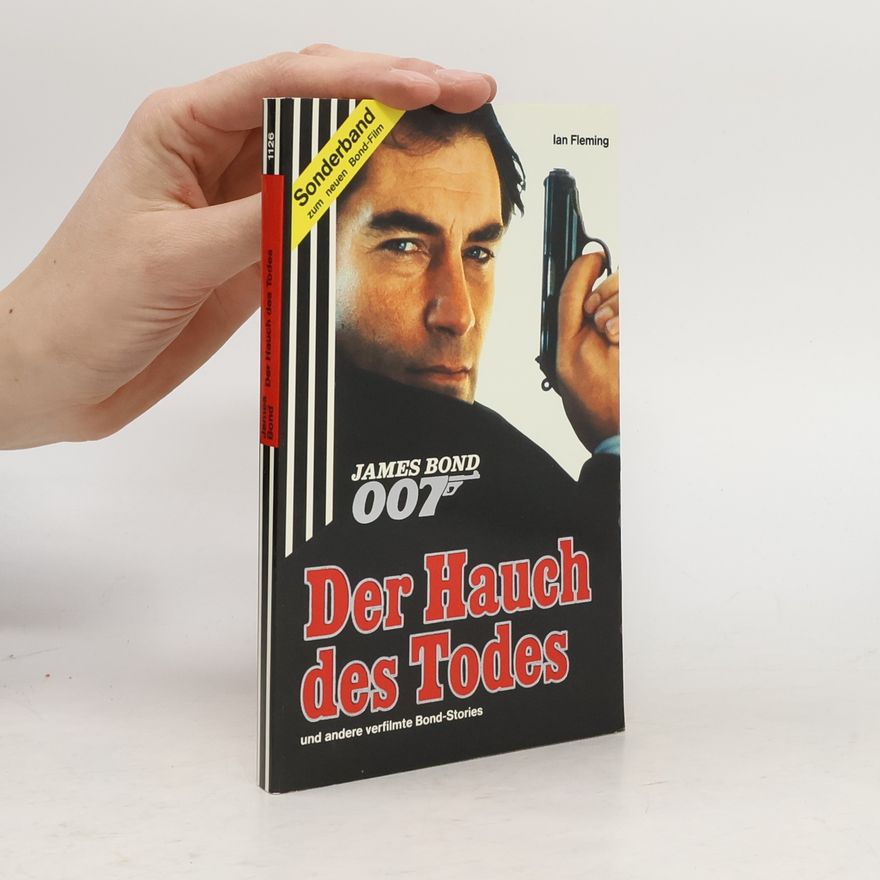 Ian Fleming 007 James Bond, Der Hauch des Todes