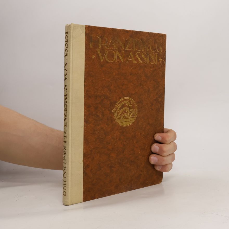 Kolektiv autorů Franziskus von Assisi