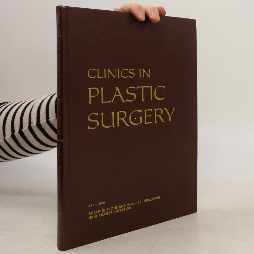 Kolektiv autorů Clinics in Plastic Surgery