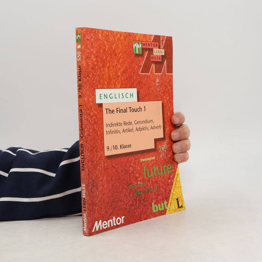 Vincent J. Docherty Englisch. The Final Touch 1. 9./10. Klasse.