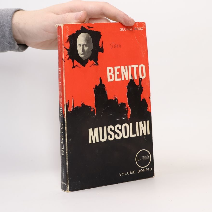George Roux Benito Mussolini 2