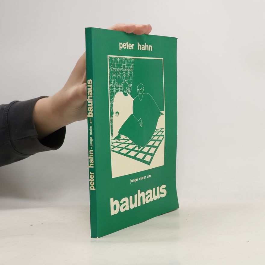 Peter Hahn Junge Maler am Bauhaus
