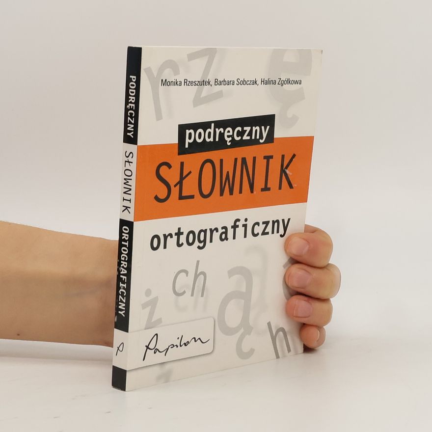 Autorenkollektiv Podręczny słownik ortograficzny