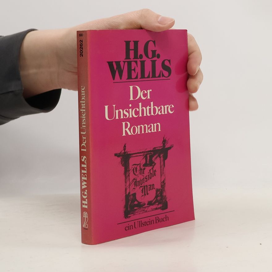 Herbert George Wells Der Unsichtbare