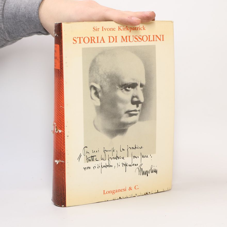 Ivone Kirkpatrick Storia di Mussolini