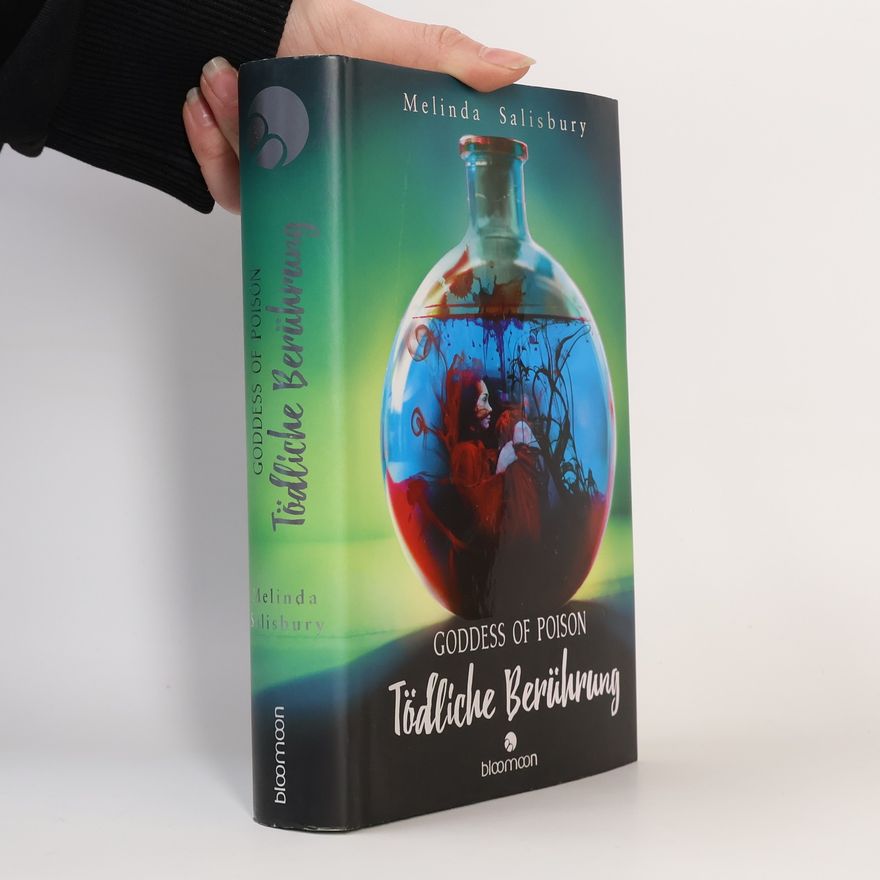 Melinda Salisbury Goddess of Poison - tödliche Berührung
