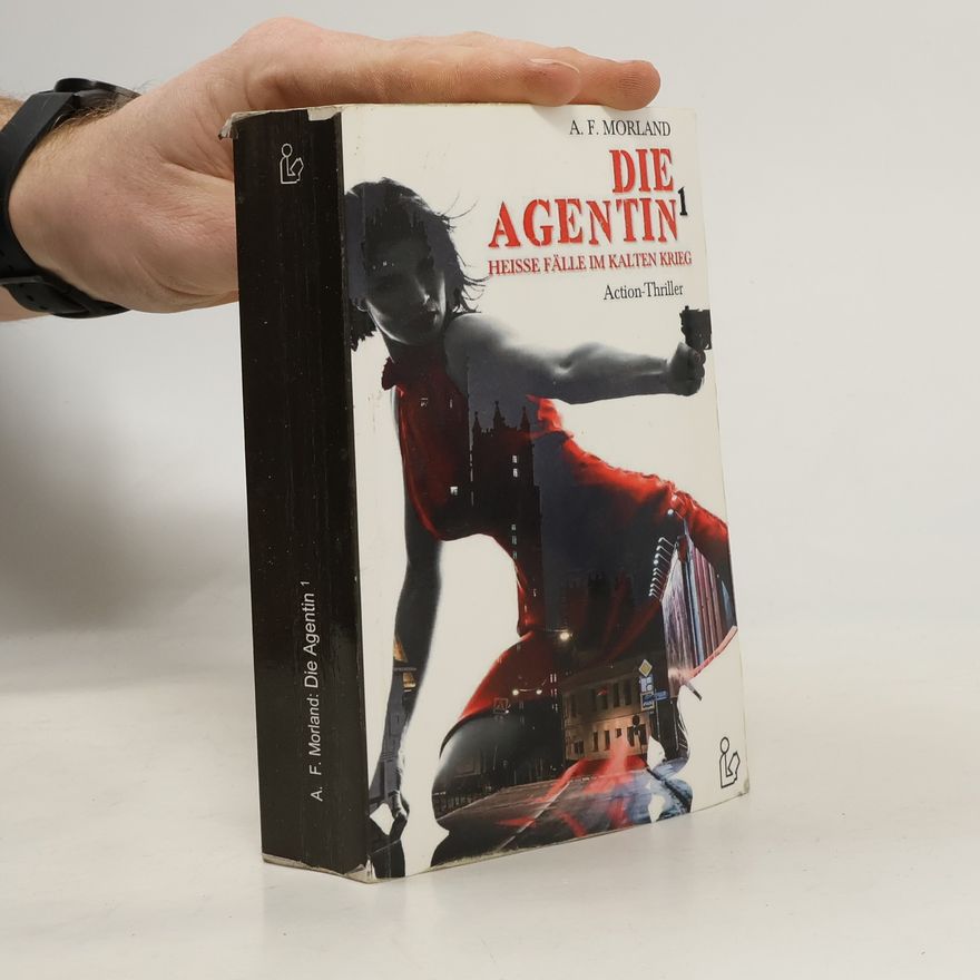 A. F. Morland Die Agentin