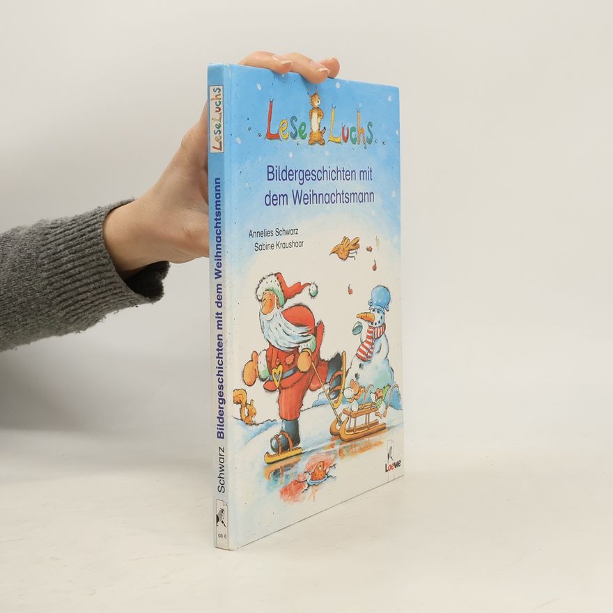Annelies Schwarz Bildergeschichten mit dem Weihnachtsmann