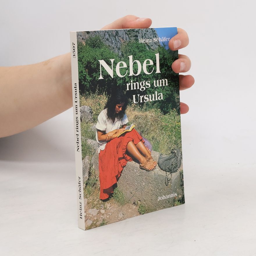 Heinz Schäfer Nebel rings um Ursula